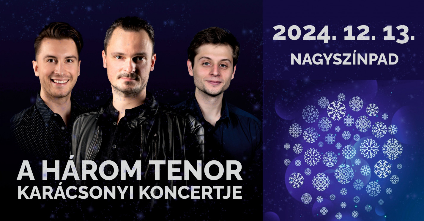 A 3 TENOR karácsonyi koncertje