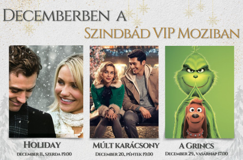 Ünnepi moziélmény - Decemberben a Szindbád VIP Moziban