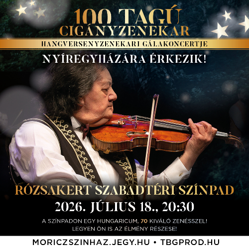 A 100 Tagú Cigányzenekar egyedülálló koncerttel érkezik Nyíregyházára!