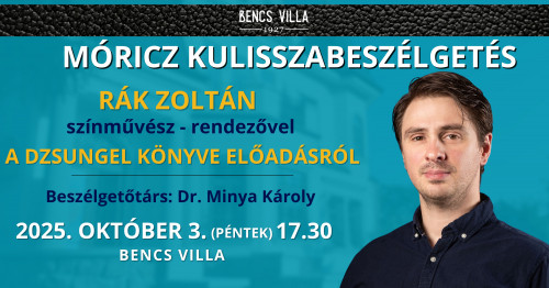 Holnap Móricz Kulisszabeszélgetés Rák Zoltánnal: A dzsungel könyvéről