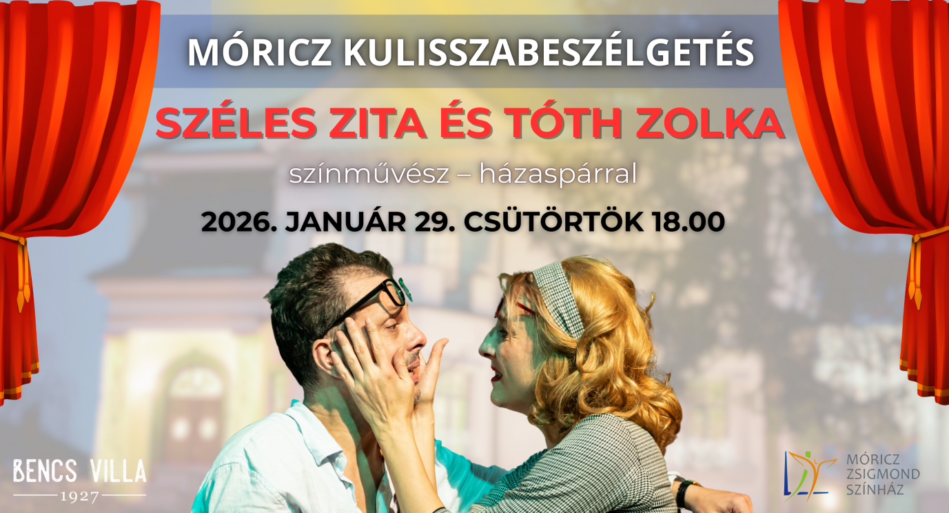Móricz kulisszabeszélgetés Széles Zita és Tóth Zolka színművész – házaspárral