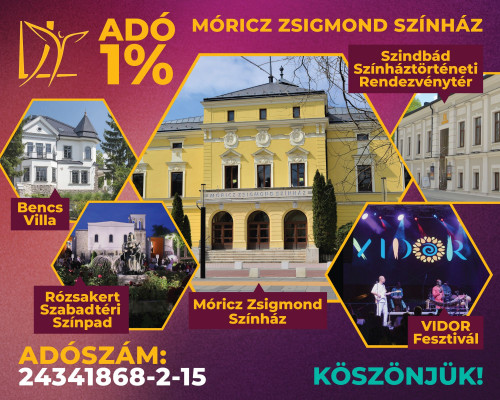 Ön is támogathatja a Móricz Zsigmond Színház tevékenységét adója 1%-ával!