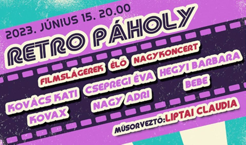 Retro Páholy - Filmslágerek Élő nagykoncert!
